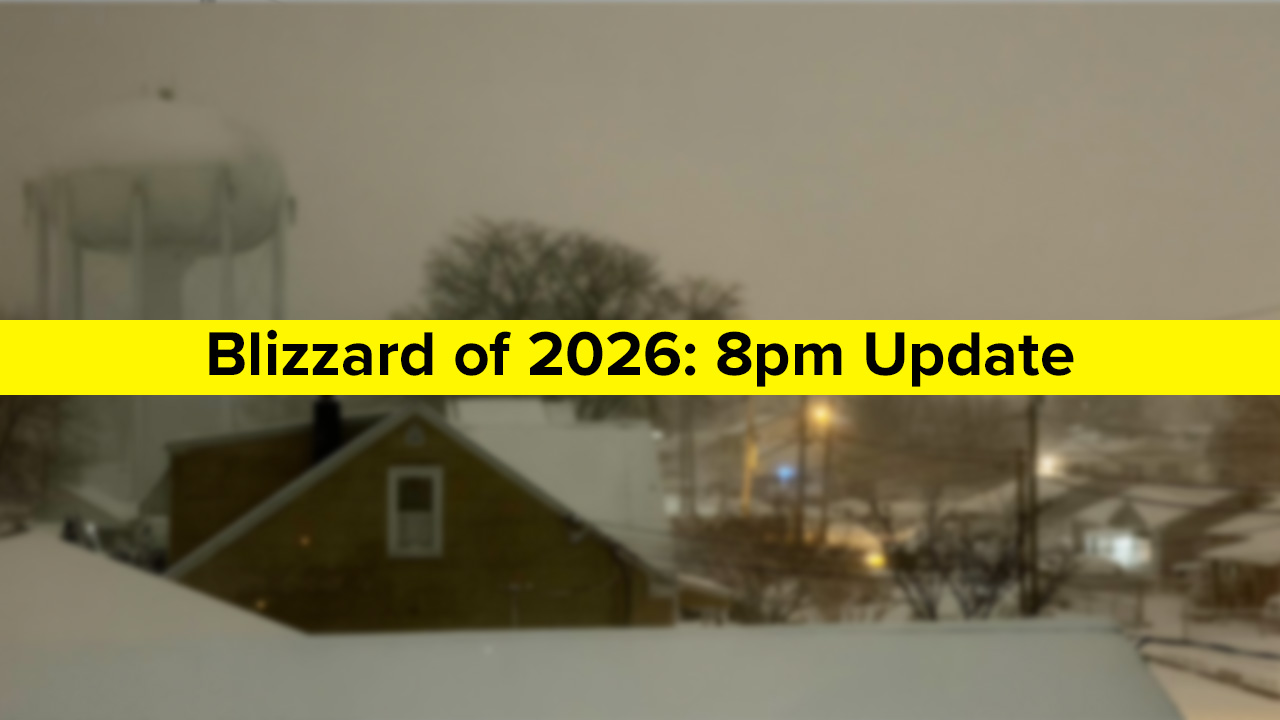 Blizzard 2026: 8pm Update Blizzard 2026: 8pm Update