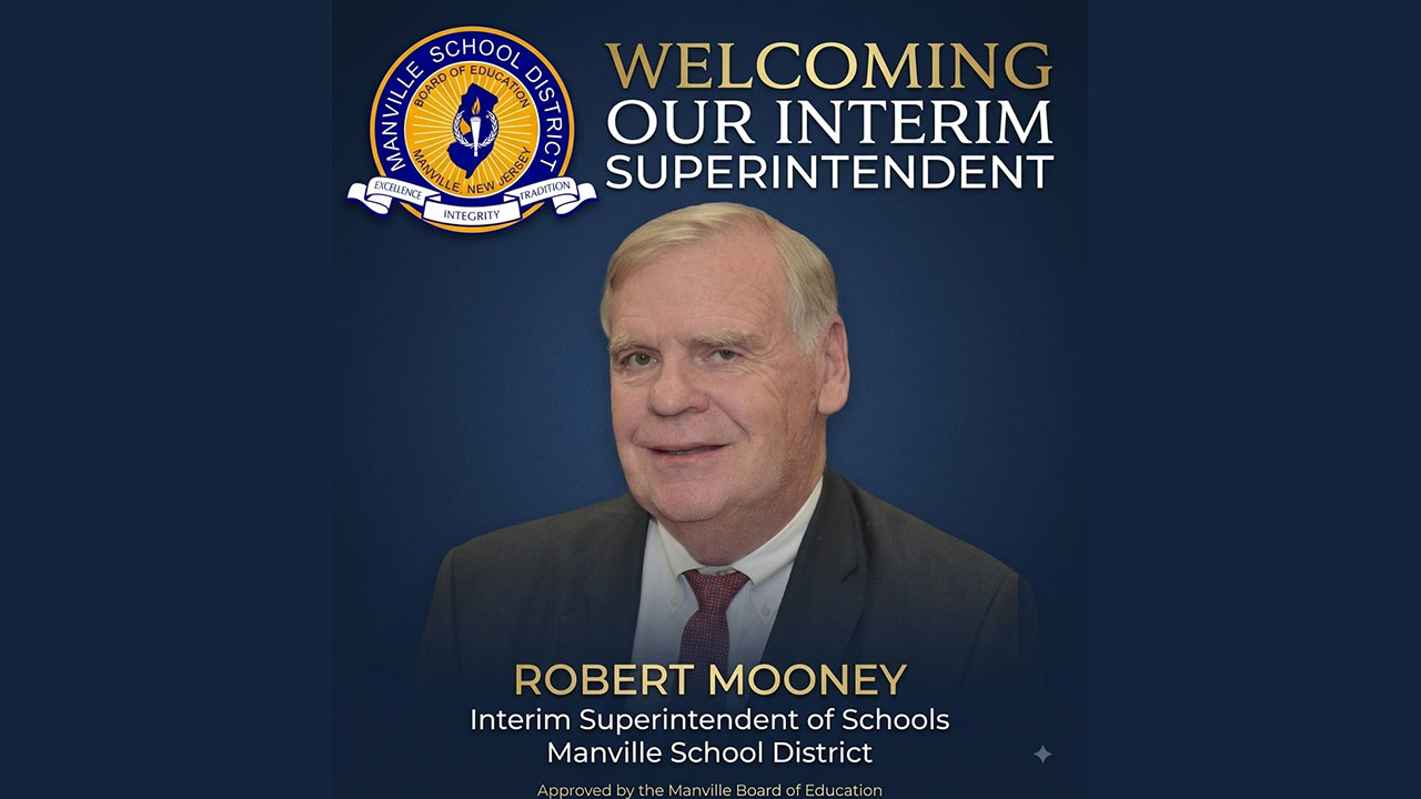 Robert Mooney Appointed Interim Superintendent for Manville School District Robert Mooney Appointed Interim Superintendent for Manville School District